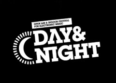 DAY & NIGHT OPEN AIR & INDOOR FESTIVAL FOR ELECTRONIC MUSIC