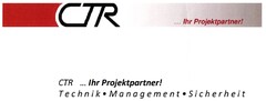 CTR ... Ihr Projektpartner!