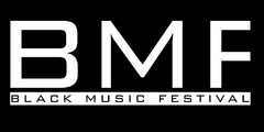 BMF BLACK MUSIC FESTIVAL