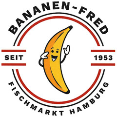 BANANEN-FRED SEIT 1953 FISCHMARKT HAMBURG