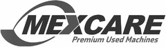 MEXCARE Premium Used Machines