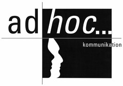 adhoc... kommunikation