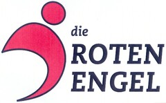 die ROTEN ENGEL