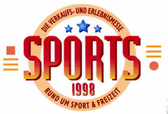 SPORTS DIE VERKAUFS- UND ERLEBNISMESSE RUND UM SPORT & FREIZEIT