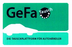 GeFa Tausch DIE TAUSCHPLATTFORM FÜR AUTOHÄNDLER