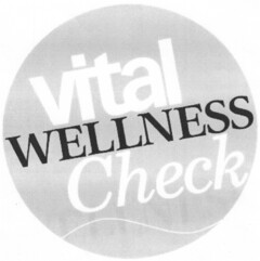 vital WELLNESS Check