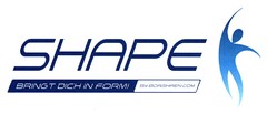 SHAPE BRINGT DICH IN FORM! BY BORISKREN.COM