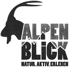 ALPEN BLiCK NATUR. AKTIV. ERLEBEN