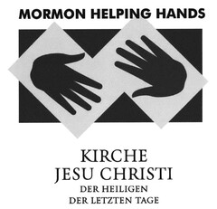 MORMON HELPING HANDS KIRCHE JESU CHRISTI DER HEILIGEN DER LETZTEN TAGE