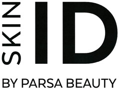 SKIN ID BY PARSA BEAUTY