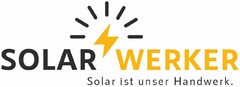 SOLAR WERKER Solar ist unser Handwerk.