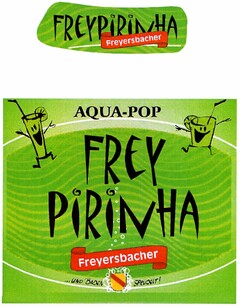 FREYPIRINHA Freyersbacher
