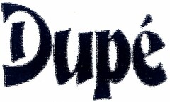 Dupé