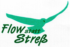 Flow statt Streß