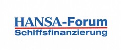 HANSA-Forum Schiffsfinanzierung