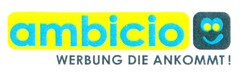 ambicio WERBUNG DIE ANKOMMT !