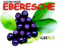 SCHWARZE EBERESCHE GIRKA