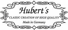Hubert's CLASSIC CREATION OF HIGH QUALITY Made in Germany