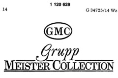 GMC Grupp MEISTER COLLECTION