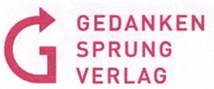 G GEDANKEN SPRUNG VERLAG