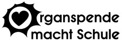 Organspende macht Schule