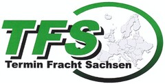 TFS Termin Fracht Sachsen