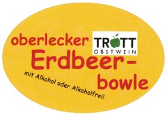 oberlecker TROTT OBSTWEIN Erdbeer-bowle mit Alkohol oder Alkoholfrei!