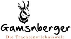 Gamsnberger Die Trachtenerlebniswelt