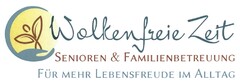 Wolkenfreie Zeit - SENIOREN & FAMILIENBETREUUNG - FÜR MEHR LEBENSFREUDE IM ALLTAG