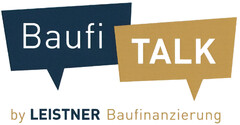 Baufi TALK by LEISTNER Baufinanzierung