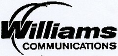 Williams COMMUNICATIONS