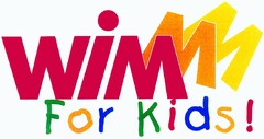 WIM For Kids!