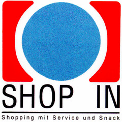 SHOP IN Shopping mit Service und Snack