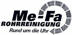 Me-Fa ROHRREINIGUNG Rund um die Uhr