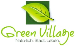 Green Village Natürlich. Stadt. Leben.