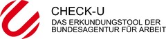 CHECK-U DAS ERKUNDUNGSTOOL DER BUNDESAGENTUR FÜR ARBEIT