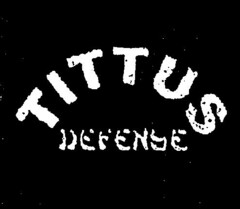 TITTUS DEFENSE