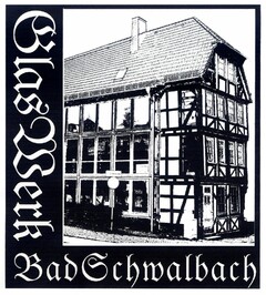 Glas Werk Bad Schwalbach