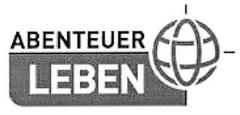 ABENTEUER LEBEN