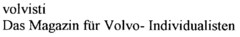 volvisti Das Magazin für Volvo-Individualisten