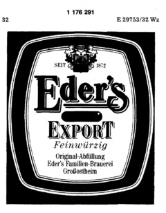 SEIT 1872 Eder's EXPORT Feinwürzig Original-Abfüllung