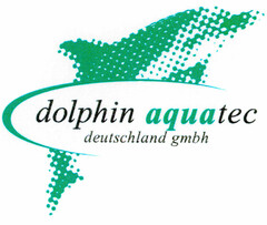 dolphin aquatec deutschland gmbh