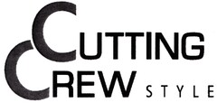 CUTTING CREW STYLE