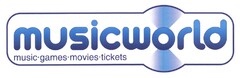 musicworld music·games·movies·tickets