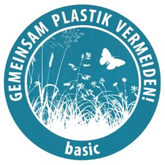 GEMEINSAM PLASTIK VERMEIDEN! basic