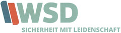 WSD SICHERHEIT MIT LEIDENSCHAFT