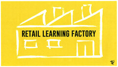 RETAIL LEARNING FACTORY