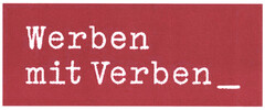 Werben mit Verben_