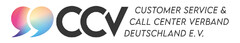 CCV CUSTOMER SERVICE & CALL CENTER VERBAND DEUTSCHLAND E.V