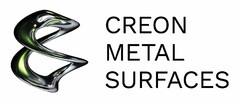 CREON METAL SURFACES